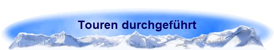 Touren durchgef�hrt
